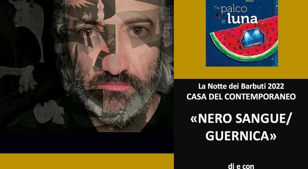 Barbuti Festival, arriva Tony Laudadio con Nero Sangue e Guernica