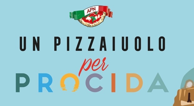 Procida capitale della cultura 2022, in arrivo pizzaioli da tutto il mondo per le finali del contest Apn