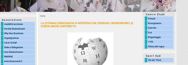 I Neoborbonici contro Wikipedia: «Noi censurati per motivi ideologici, altro che libera enciclopedia»