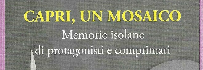 «Capri, Un Mosaico», a Palazzo Donn’Anna il nuovo libro del prof Ernesto Mazzetti