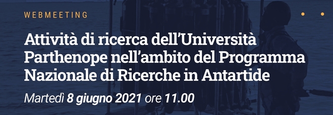 Università Parthenope di Napoli, web meeting «Ricerca in Antartide»
